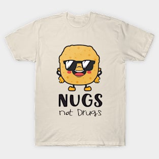 Nugs Not Drugs T-Shirt